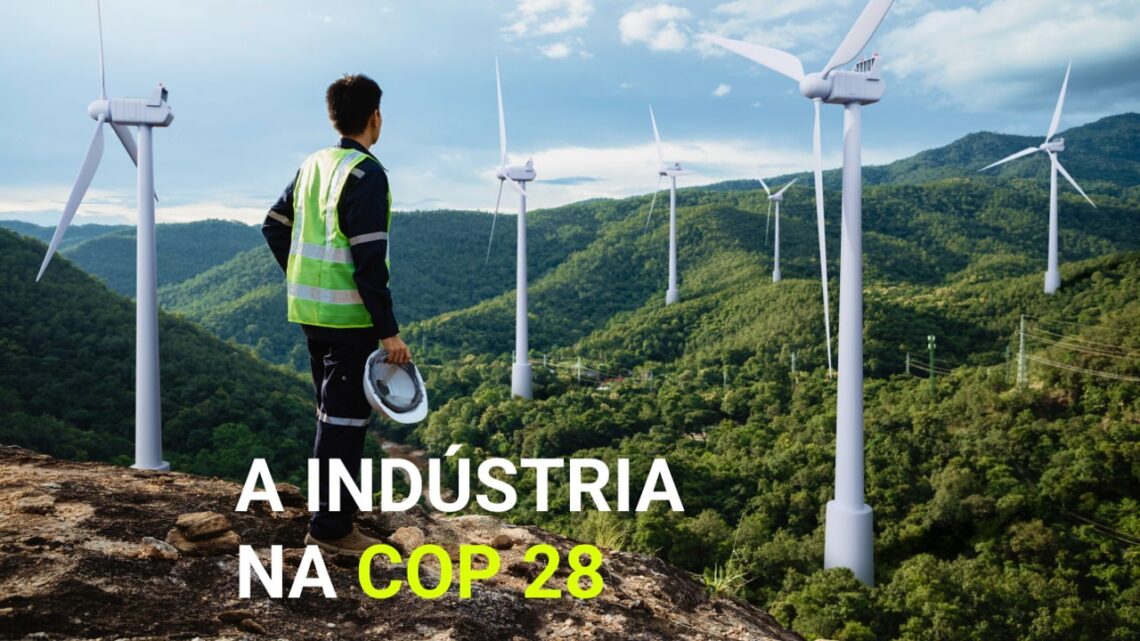 COP-28: CNI apresenta propostas para negociações na Conferência do Clima 