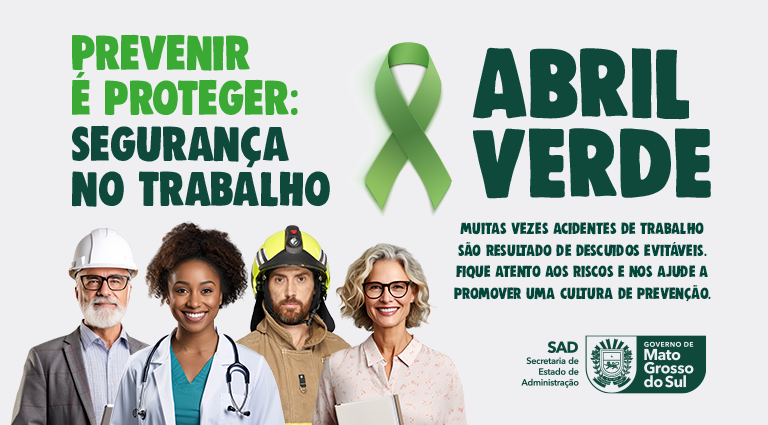 Abril Verde: campanha do governo do Estado alerta sobre importância de segurança no trabalho