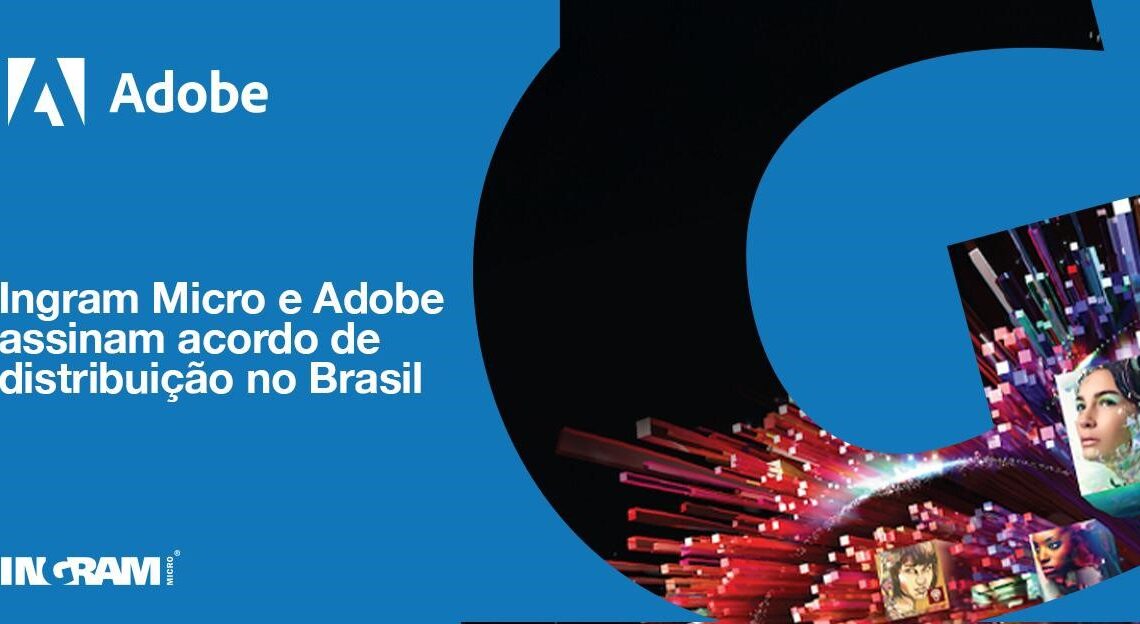 Ingram Micro e Adobe assinam acordo de distribuição no Brasil